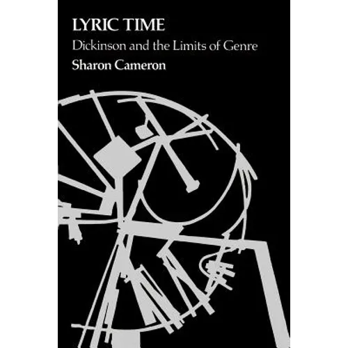 Lyric Time: Dickinson and the Limits of Genre - Paperback