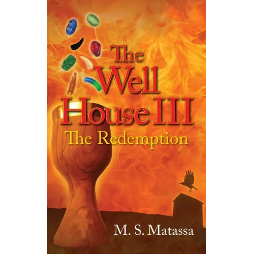 The Well House III: The Redemption - Paperback