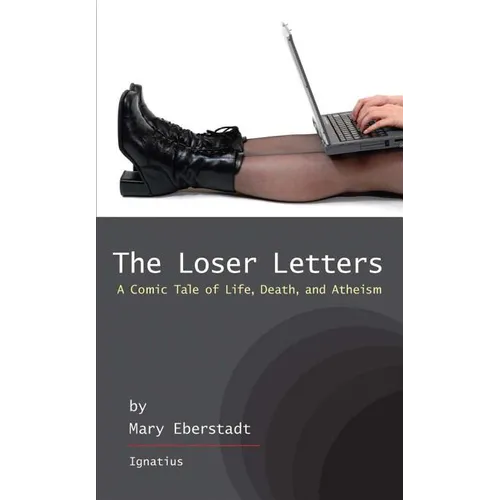 The Loser Letters: A Comic Tale of Life, Death and Atheism - Paperback