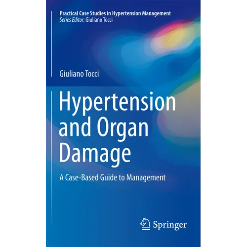 Hypertension and Organ Damage: A Case-Based Guide to Management - Paperback