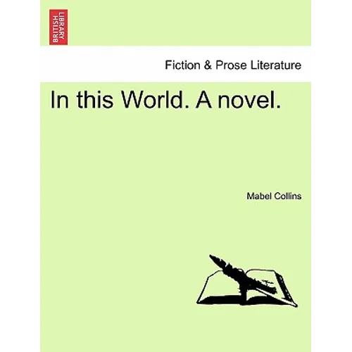 In This World. a Novel. - Paperback
