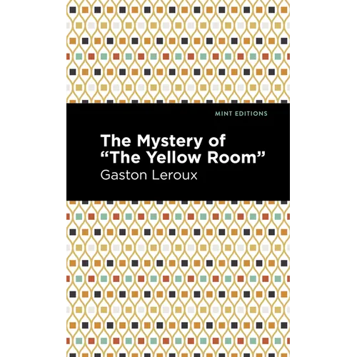 The Mystery of the Yellow Room - Hardcover