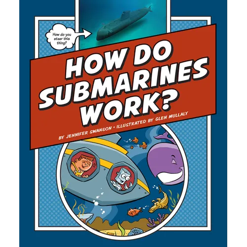 How Do Submarines Work? - Library Binding