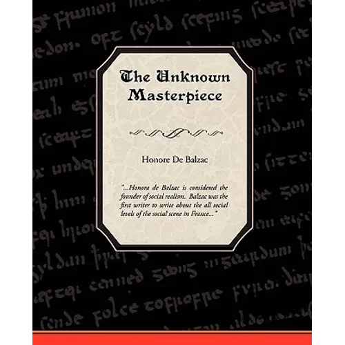 The Unknown Masterpiece - Paperback