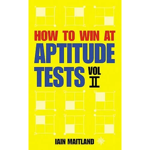 How to Win at Aptitude Tests Vol II - Paperback