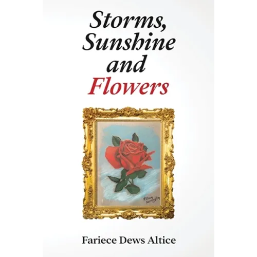 Storms, Sunshine and Flowers - Paperback