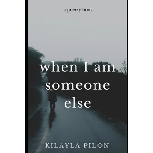 When I Am Someone Else - Paperback