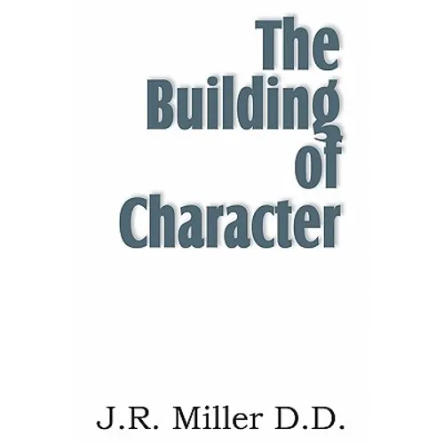 The Building of Character - Paperback