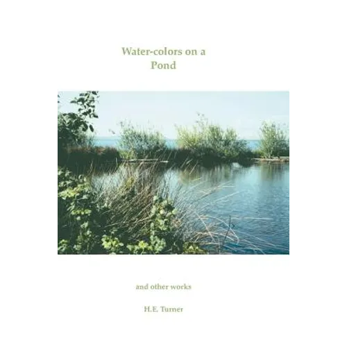 Water-Colors on a Pond and Other Works - Paperback