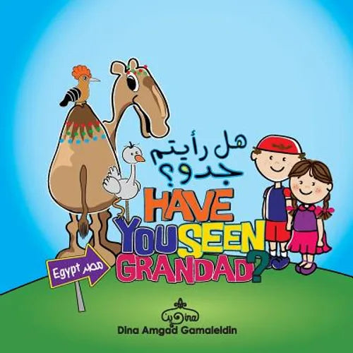 Have you seen Grandad: An amazing adventure in both English and Arabic through Egypt - Paperback