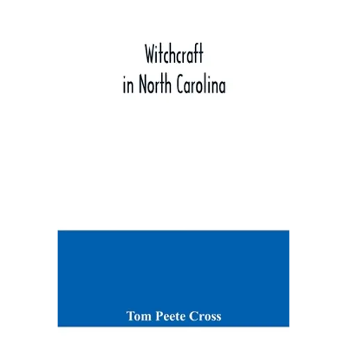 Witchcraft in North Carolina - Paperback