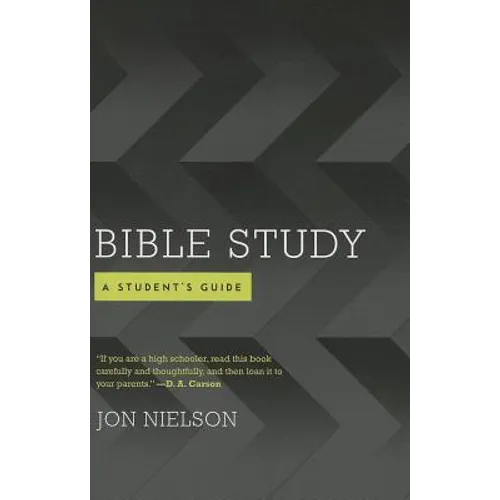 Bible Study: A Student's Guide - Paperback