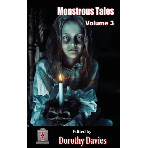 Monstrous Tales - Volume 3 (Hardback Edition) - Hardcover