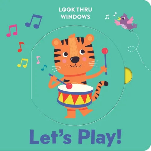 Look Thru Windows: Let's Play!: Board Book with Windows to Lift and Peek Through! - Board Book