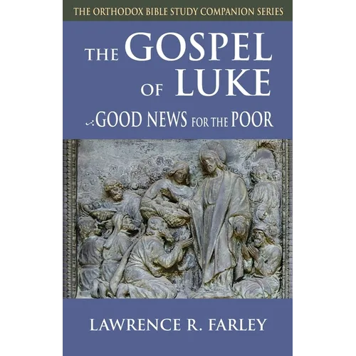 Gospel of Luke: Good News for the Poor - Paperback