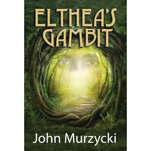 Elthea's Gambit - Hardcover
