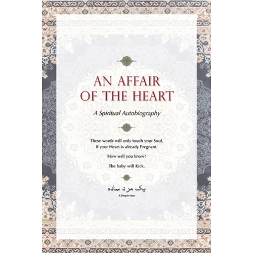 An Affair of the Heart: A Spiritual Autobiography - Paperback