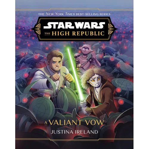 Star Wars: The High Republic: A Valiant Vow - Hardcover