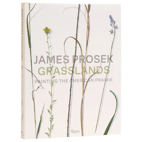 James Prosek Grasslands: Painting the American Prairie - Hardcover
