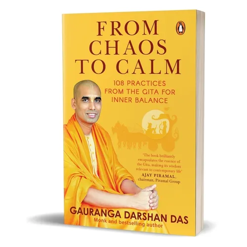 From Chaos to Calm: 108 Practices from the Gita for Inner Balance - Paperback