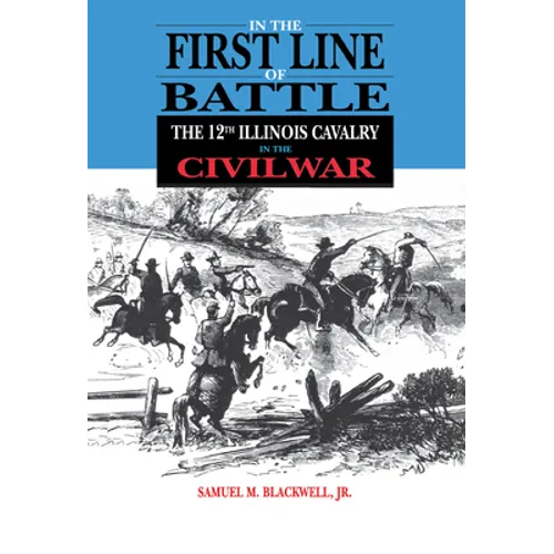 In the First Line of Battle - Hardcover