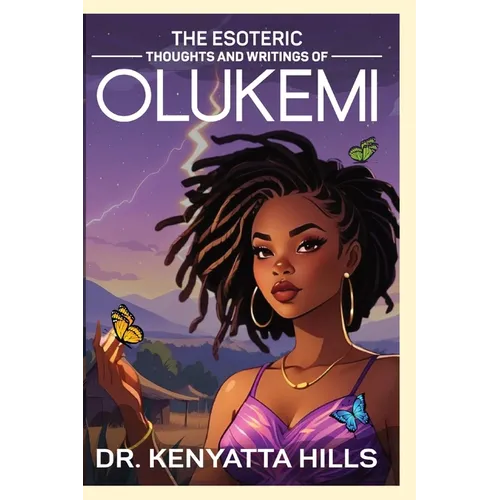 The Esoteric Thoughts and Writings of Olukemi - Paperback