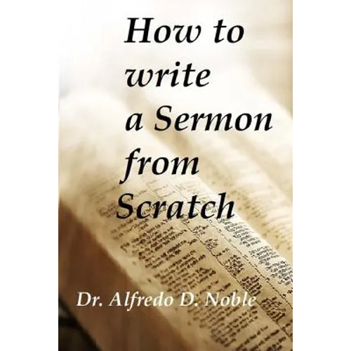 How to write a Sermon from Scratch - Paperback