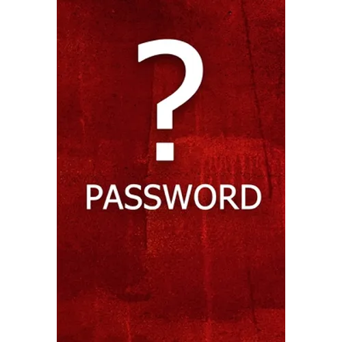 ? Password: The perfect book to keep all your password information together and secure with alphabetical tabs. - Paperback