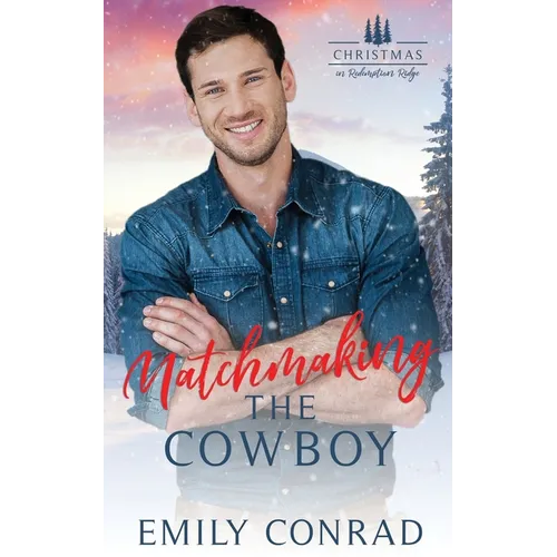 Matchmaking the Cowboy - Paperback