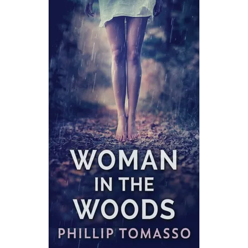 Woman in the Woods - Hardcover