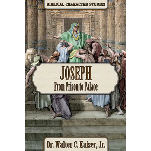 Joseph: From Prison to Palace - Paperback