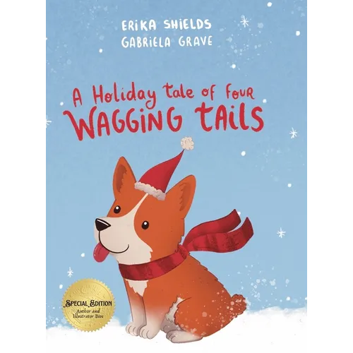 A Holiday Tale of Four Wagging Tails - Hardcover