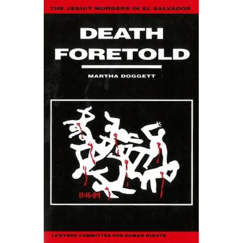Death Foretold: The Jesuit Murders in El Salvador - Paperback