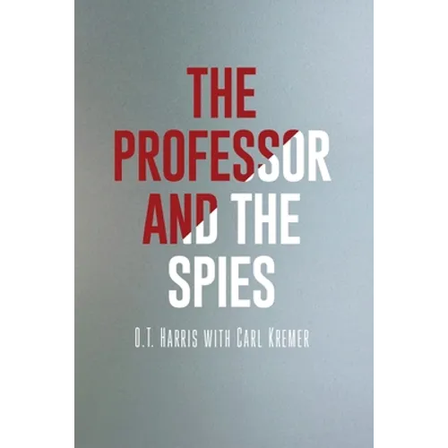 The Professor and the Spies - Paperback