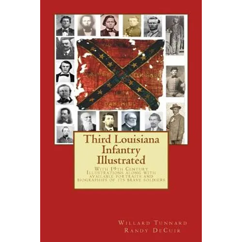 Third Louisiana Infantry Illustrated - Paperback