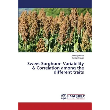 Sweet Sorghum- Variability & Correlation Among the Different Traits - Paperback