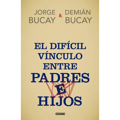 El Difícil Vínculo Entre Padres E Hijos - Paperback