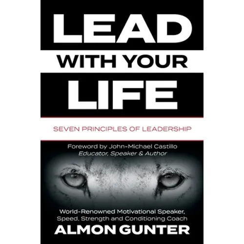 Lead With Your Life - Paperback