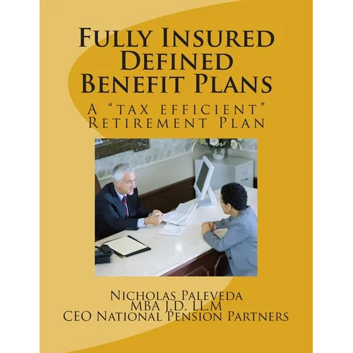 Fully Insured Defined Benefit Plans - Paperback