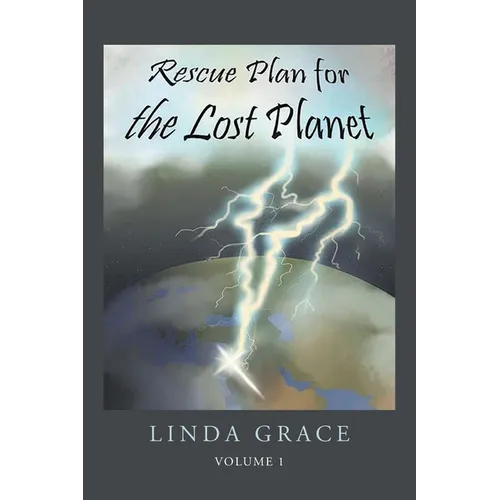 Rescue Plan For The Lost Planet: Volume 1 - Paperback