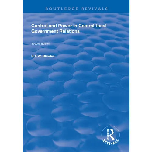 Control and Power in Central-Local Government Relations - Paperback