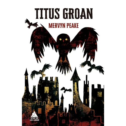 Titus Groan - Hardcover