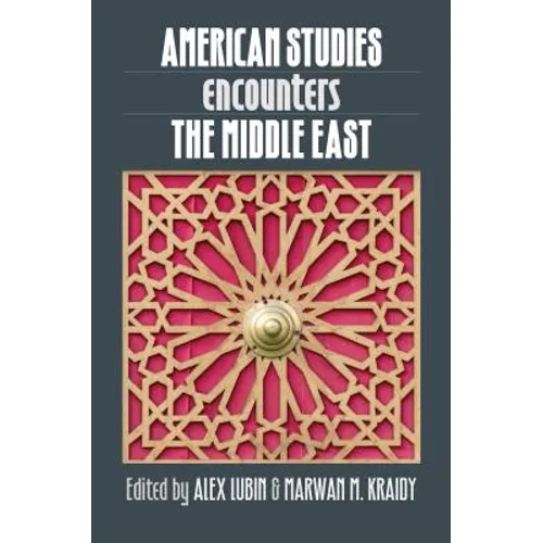 American Studies Encounters the Middle East - Paperback