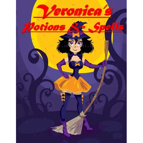 Veronica's Potions & Spells - Paperback