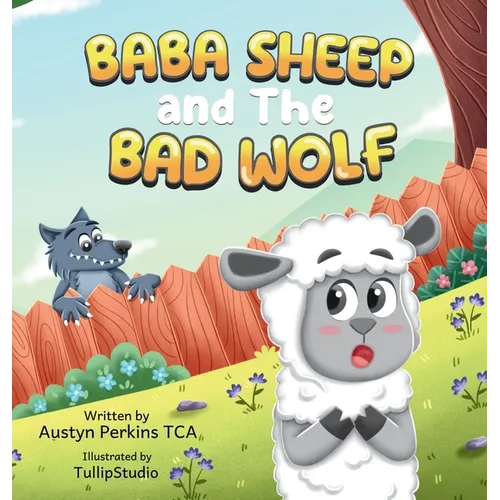 BaBa Sheep and the Bad Wolf - Hardcover