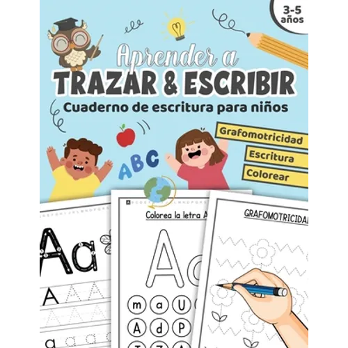 Aprender a trazar & escribir: Cuaderno de escritura para niños de preescolar libro de actividades para niños de 3 a 5 años aprendiendo a repasar línea - Paperback