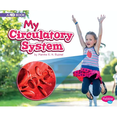 My Circulatory System: A 4D Book - Paperback
