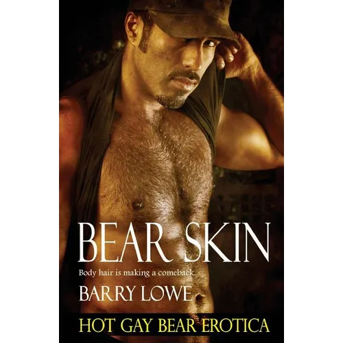 Bear Skin: Hot Gay Bear Erotica - Paperback