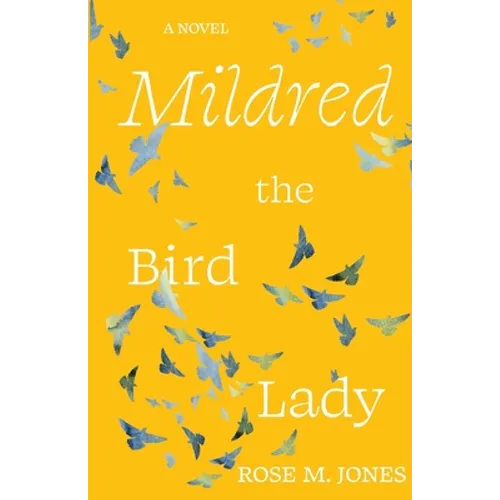 Mildred the Bird Lady - Paperback