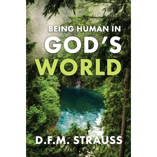 Being Human in God's World - Paperback